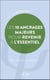 Les 10 ancrages majeurs pour revenir à l'essentiel : Ressourcez-vous au quotidien !