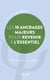Les 10 ancrages majeurs pour revenir à l'essentiel : Ressourcez-vous au quotidien !