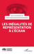 Les inégalités de représentation à l'écran
