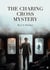 The Charing Cross Mystery : by J. S. Fletcher