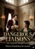 Dangerous Liaisons : by Pierre Choderlos de Laclos