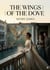 The Wings of the Dove : by Henry James