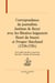 Correspondance du journaliste Justinus de Beyer avec les libraires huguenots Henri du Sauzet et Prosper Marchand (1738-1756)