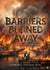 Barriers Burned Away : by Edward Payson Roe
