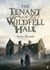 The Tenant of Wildfell Hall : by Anne Brontë