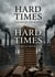 Hard Times : by Charles Dickens