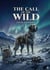 The Call of the Wild : by Jack London