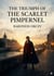 The Triumph of the Scarlet Pimpernel : by Baroness Orczy