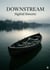 Downstream : by Sigfrid Siwertz