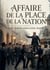 Affaire de la place de la Nation : Le récit du procès de Paul Déroulède et Marcel Habert suite à l'affaire de la place de la Nation