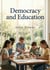 Democracy and Education : by John Dewey