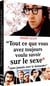 Tout ce que vous avez toujours voulu savoir sur le sexe... sans jamais oser le demander