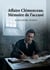Affaire Clémenceau. Mémoire de l'accusé : La passion et le drame se dévoilent dans une oeuvre poignante d'Alexandre Dumas, où un accusé livre son récit intime et bouleversant.