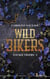 Savage Tigers Tome 1 : Wild bikers