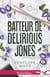 Le batteur de Delirious Jones