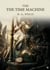 The Time Machine : by H. G. Wells