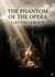 The Phantom of the Opera : by Gaston Leroux