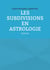 Les subdivisions en Astrologie : Livre Jeu