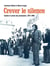 Crever le silence : Comité d'action des prisonniers, 1972-1980