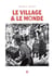 Le Village et le monde : Histoire de ma vie et de mon temps