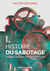 Histoire du sabotage I (NED 2026) : Des traines-savates aux briseurs de machines