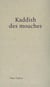 Kaddish des mouches