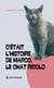 C'était l'histoire de Marco, le chat rigolo