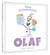 Mes premières histoires : Olaf rend service