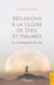 Réflexions à la gloire de Dieu et psaumes : À la conquête de soi