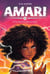 Amari Tome 4 : Amari et la Menace Mécanique