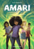 Amari Tome 3 : Amari et les Merveilles interdites