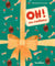 Oh ! un cadeau