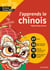 J'apprends le chinois ! Écriture et vocabulaire - Niveau HSK 1