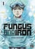 Fungus and Iron Tome 1