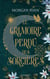 Le Grimoire perdu des sorcières