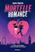 Mortelle Romance