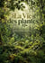 La Vie des plantes : Une exploration botanique du XIXe siècle par Henri Bocquillon, offrant un aperçu détaillé de l'organisation et de la physiologie des plantes