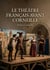 LE THÉÂTRE FRANÇAIS AVANT CORNEILLE : Une analyse des origines du théâtre français avant l'influence de Corneille