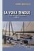 Le livre de la peine-aux-poissons Tome 3 : La Voile tendue