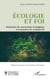 Ecologie et foi : Itinéraire de conversion écologique à la lumière de Laudato Si'
