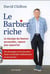 Le barbier riche : Le classique des finances personnelles, repensé pour aujourd'hui