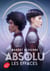 Absolu Tome 2 : Les Effacés
