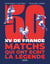 XV de France : 50 matchs qui ont écrit la légende