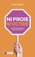 Ni proie, ni victime : Le guide anti-agression pour les femmes