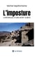 L'imposture : Chronique d'une mort subite