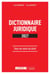 Dictionnaire juridique : Tous les mots du droit (édition 2027)