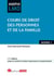 Cours de droit des personnes et de la famille (11e édition)