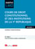 Cours de droit constitutionnel et institutions de la Ve République (9e édition)
