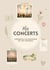 Mes Concerts Conservez les souvenirs de vos concerts : Version beige