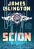 Scion : The explosive new sci-fi thriller from the #1 New York Times bestselling author of The Will of the Many perfect for fans of Dungeon Crawler Carl and The Murderbot Diaries